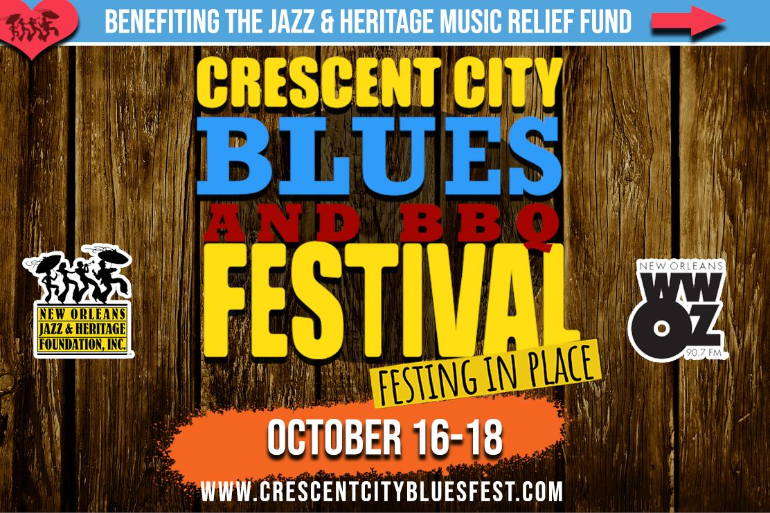 You Can Still Get the Blues Crescent City Blues & BBQ Festival is