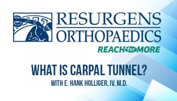 Preview image for Ask the Expert: Dr. Hank Holliger Discusses Carpal Tunnel Surgery