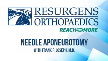 Preview image for Ask the Expert Video: Dr. Frank Joseph Explains: What is Needle Aponeurotomy?